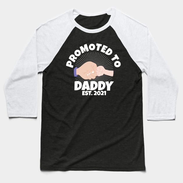 Promoted to Daddy 2021 Soon to be Grandfather Dad Baby Gift Baseball T-Shirt by Herotee